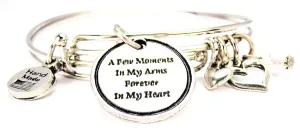 A Few Moments In My Arms Forever In My Heart Expandable Bangle Bracelet Set